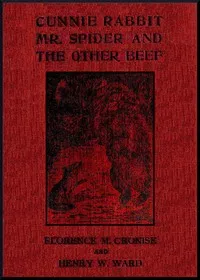 Cunnie Rabbit, Mr. Spider and the Other Beef: West African Folk Tales cover