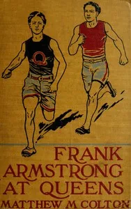Frank Armstrong at Queens — Matthew M. Colton cover