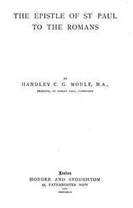 The Expositor's Bible: The Epistle of St Paul to the Romans cover