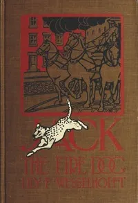 Jack, the Fire Dog — Lily F. Wesselhoeft cover