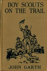 Boy Scouts on the Trail — John Garth cover