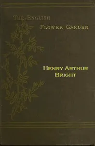 The English Flower Garden: with illustrative notes cover