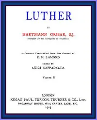 Luther, vol. 2 of 6 — Hartmann Grisar cover