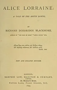 Alice Lorraine: A Tale of the South Downs — R. D. (Richard Doddridge) Blackmore cover