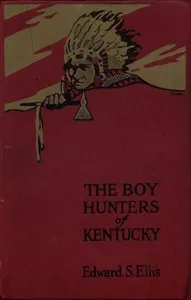 The Boy Hunters of Kentucky cover