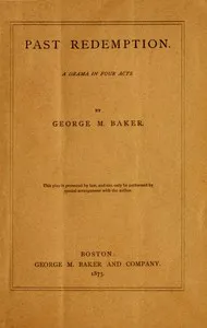 Past Redemption: A Drama in Four Acts cover