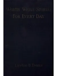 Worth While Stories for Every Day cover