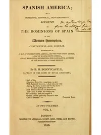 Spanish America, Vol. 1 (of 2) — Richard Henry, Sir Bonnycastle cover