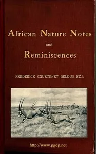 African Nature Notes and Reminiscences — Frederick Courteney Selous cover