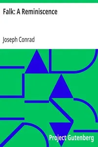 Falk: A Reminiscence — Joseph Conrad cover