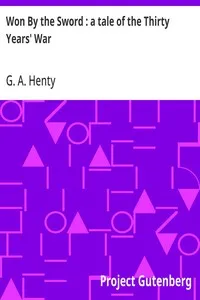 Won By the Sword : a tale of the Thirty Years' War — G. A. (George Alfred) Henty cover