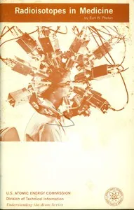 Radioisotopes in Medicine — Earl W. Phelan cover