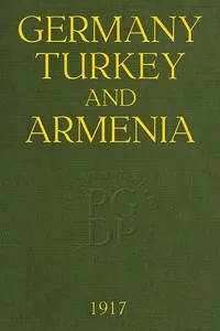 Germany, Turkey, and Armenia: A Selection of Documentary Evidence Relating to the Armenian Atrocities from German and other Sources — Anonymous cover