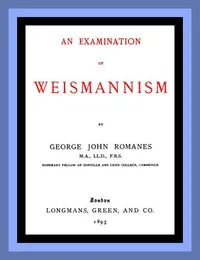 An Examination of Weismannism cover