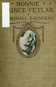 Bonnie Prince Fetlar: The Story of a Pony and His Friends — Marshall Saunders cover