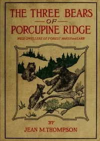 The Three Bears of Porcupine Ridge — Jean M. (Jean May) Thompson cover
