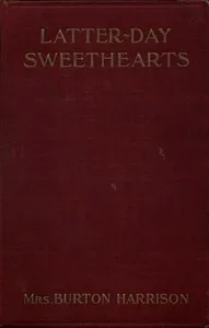 Latter-Day Sweethearts — Burton, Mrs. Harrison cover