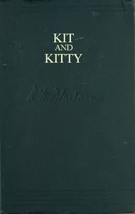Kit and Kitty: A Story of West Middlesex — R. D. (Richard Doddridge) Blackmore cover