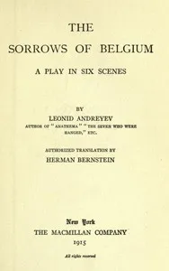 The Sorrows of Belgium: A Play in Six Scenes — Leonid Andreyev cover