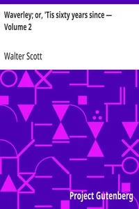 Waverley; or, 'Tis sixty years since — Volume 2 — Walter Scott cover