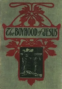 The Boyhood of Jesus cover