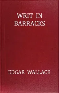 Writ in Barracks — Edgar Wallace cover