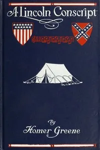 A Lincoln Conscript — Homer Greene cover