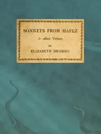 Sonnets from Hafez & Other Verses — Elizabeth Bridges Daryush cover