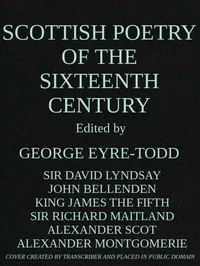 Scottish Poetry of the Sixteenth Century — Anonymous cover