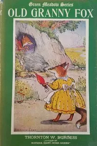 Old Granny Fox — Thornton W. (Thornton Waldo) Burgess cover