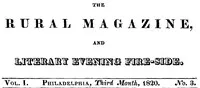 The Rural Magazine, and Literary Evening Fire-Side, Vol. 1 No. 03 (1820) — Various cover