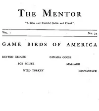 The Mentor: Game Birds of America, Vol. 1, Num. 34, Serial No. 34 — Edward Howe Forbush cover