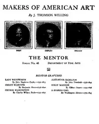 The Mentor: Makers of American Art, Vol. 1, Num. 45, Serial No. 45 — J. Thompson Willing cover