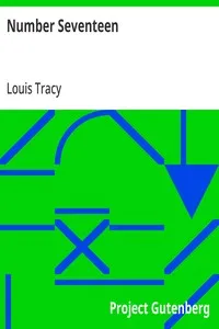 Number Seventeen — Louis Tracy cover