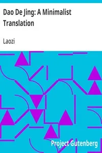 Dao De Jing: A Minimalist Translation — Laozi cover