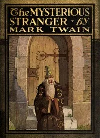 The Mysterious Stranger: A Romance — Mark Twain cover
