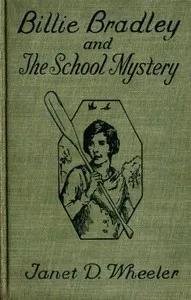 Billie Bradley and the School Mystery; Or, The Girl From Oklahoma — Janet D. Wheeler cover