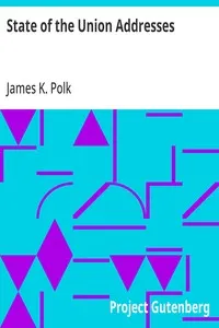 State of the Union Addresses — James K. (James Knox) Polk cover