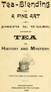 Tea-Blending as a Fine Art cover