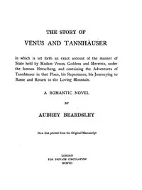 The Story of Venus and Tannhäuser: A Romantic Novel — Aubrey Beardsley cover