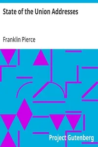 State of the Union Addresses — Franklin Pierce cover