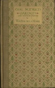 The Sunken Garden, and Other Poems — Walter De la Mare cover
