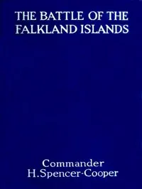 The Battle of the Falkland Islands, Before and After — Henry Edmund Harvey Spencer-Cooper cover