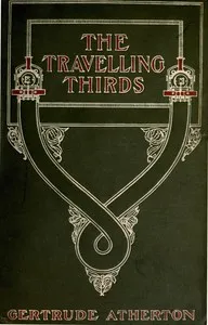 The Travelling Thirds — Gertrude Franklin Horn Atherton cover