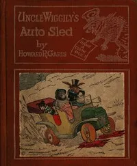 Uncle Wiggily's Auto Sled: or, How Mr. Hedgehog Helped Him Get Up the Slippery Hill; and, How Uncle Wiggily Made a Snow Pudding. Also, What Happened in the Snow Fort cover