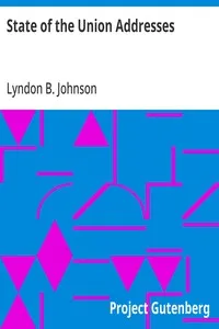 State of the Union Addresses — Lyndon B. (Lyndon Baines) Johnson cover