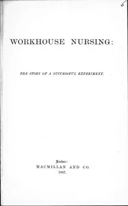 Workhouse Nursing: The story of a successful experiment cover