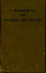 A Prayer Book for Soldiers and Sailors — Episcopal Church. Army and Navy Commission cover