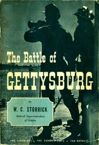 The Battle of Gettysburg: The Country, the Contestants, the Results — W. C. (William Clayton) Storrick cover