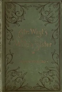 Mr. Wayt's Wife's Sister cover